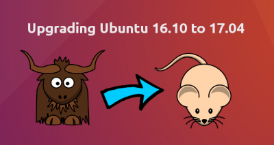 how to upgrade ubuntu 16.10 to 17.04