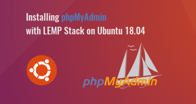 installing phpmyadmin with lemp stack on ubuntu 18.04