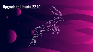 2 Ways to Upgrade From Ubuntu 22.04 To 22.10