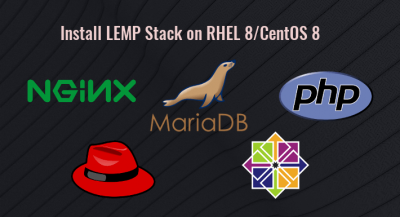 install lemp stack on red hat 8 centos 8 server