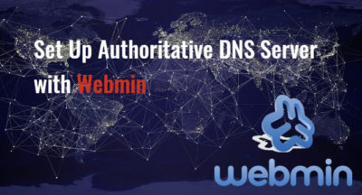 Set Up Authoritative DNS Servers with Webmin