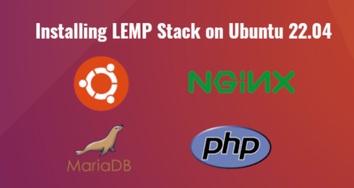 Install LEMP Stack on Ubuntu 22.04